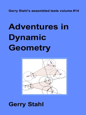 cover image of Adventures in Dynamic Geometry